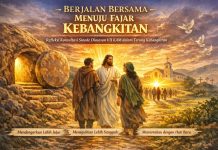 BERJALAN BERSAMA MENUJU FAJAR KEBANGKITAN